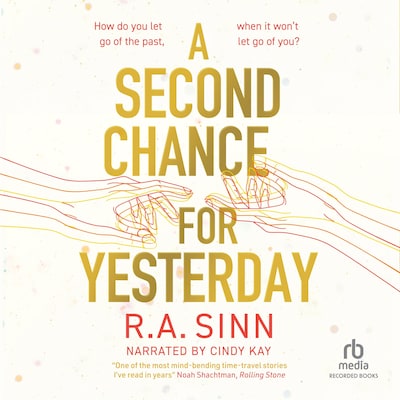 A Second Chance for Yesterday