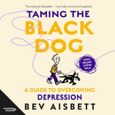 Taming The Black Dog Revised Edition – omslag til lydbogen af Bev Aisbett