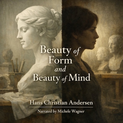 Beauty of Form and Beauty of Mind – omslag til lydbogen af Hans Christian Andersen
