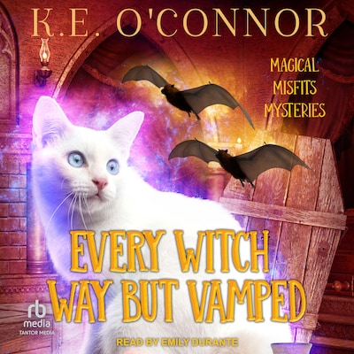 Every Witch Way But Vamped – omslag til lydbogen af K.E. O’Connor