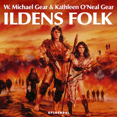Ildens folk – omslag til lydbogen af Kathleen O'Neal Gear, W. Michael Gear
