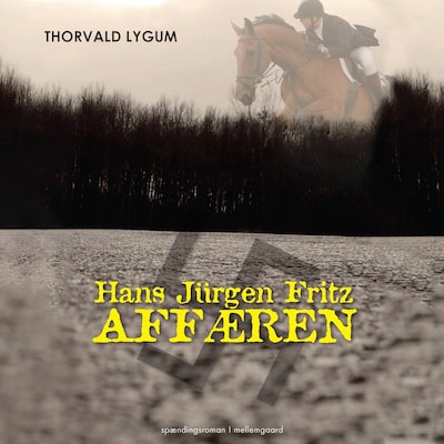 Hans Jürgen Fritz-affæren – omslag til lydbogen af Thorvald Lygum
