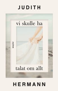 Vi skulle ha talat om allt – omslag till ljudboken av Judith Hermann