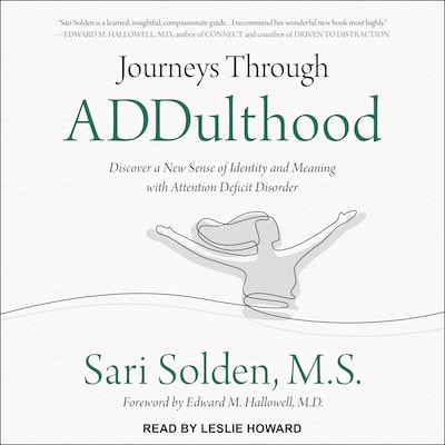 Journeys Through ADDulthood – omslag til lydbogen af Sari Solden, MS