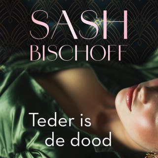 Teder is de dood – omslag van het luisterboek van Sash Bischoff