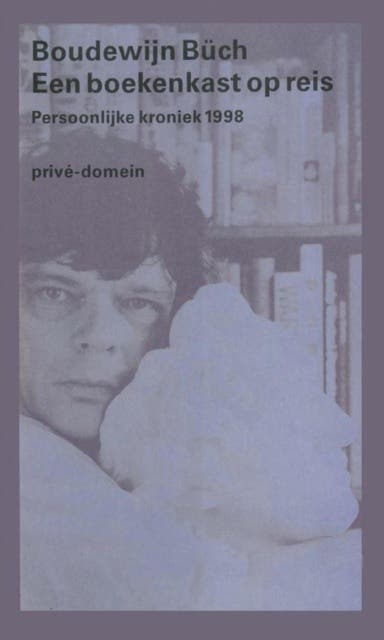 Een boekenkast op reis: persoonlijke kroniek 1998
