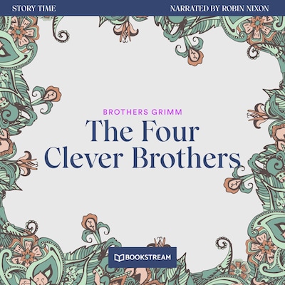 The Four Clever Brothers - Story Time, Episode 30