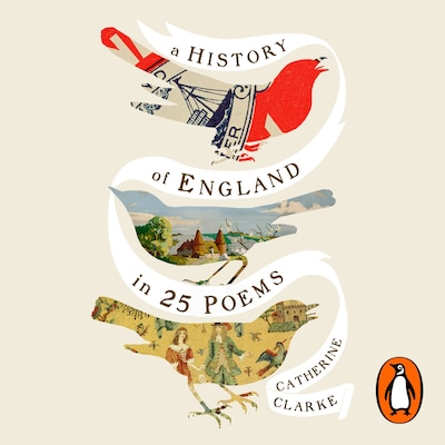 A History of England in 25 Poems – omslag til lydbogen af Catherine Clarke
