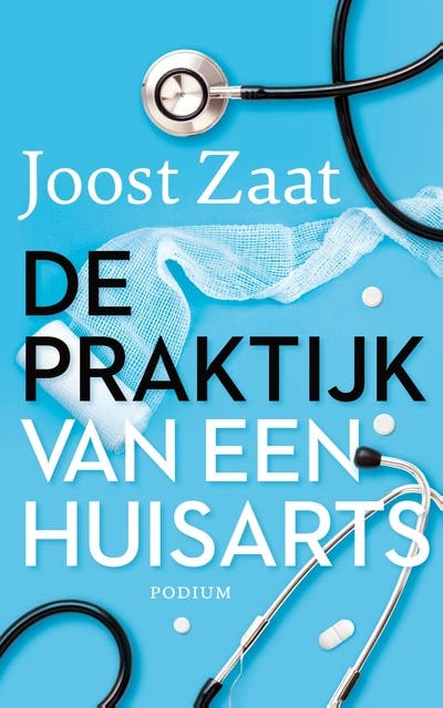 De praktijk van een huisarts – omslag van het luisterboek van Joost Zaat