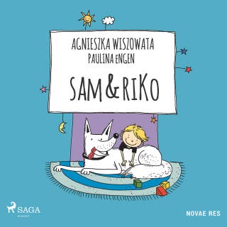 Sam & Riko – okładka audiobooka, autor Paulina Engen, Agnieszka Wiszowata