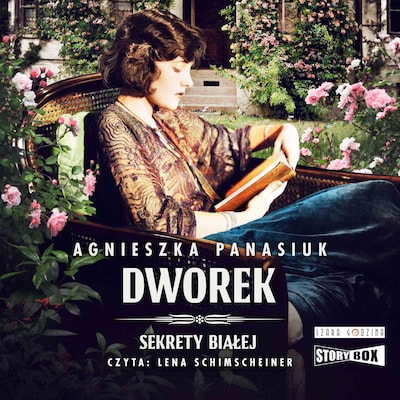Sekrety Białej. Tom 4. Dworek