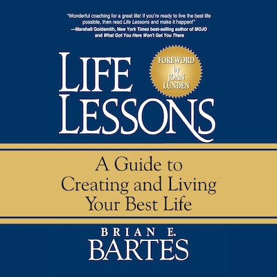Life Lessons – omslag till ljudboken av Brian E. Bartes