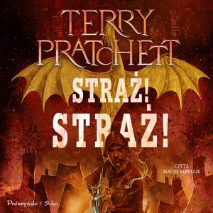 Straż! Straż! – okładka audiobooka, autor Terry Pratchett
