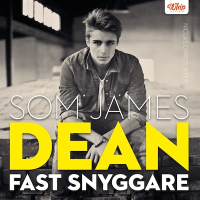 Som James Dean fast snyggare