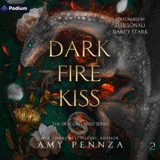 Dark Fire Kiss: The Dragon Lairds Series, Book 2 – omslag till ljudboken av Amy Pennza