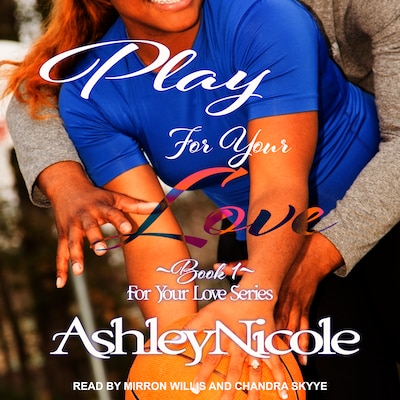 Play For Your Love – omslag til lydbogen af AshleyNicole