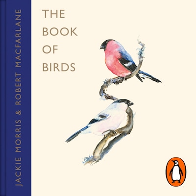 The Book of Birds – omslag til lydbogen af Robert Macfarlane, Jackie Morris