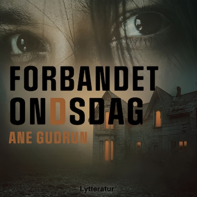 Forbandet onDsdag – omslag til lydbogen af Ane Gudrun