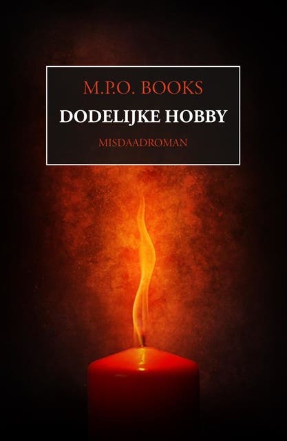 Dodelijke hobby