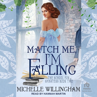 Match Me, I'm Falling – omslag til lydbogen af Michelle Willingham