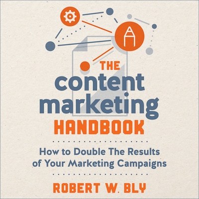 The Content Marketing Handbook – omslag til lydbogen af Robert W. Bly