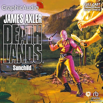 Sunchild [Dramatized Adaptation] – omslag til lydbogen af James Axler