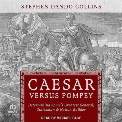 Caesar Versus Pompey – omslag til lydbogen af Stephen Dando-Collins