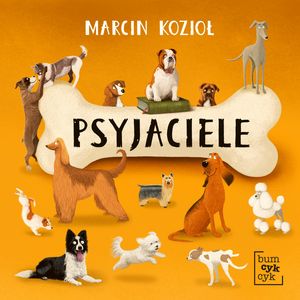 Psyjaciele – okładka audiobooka, autor Marcin Kozioł