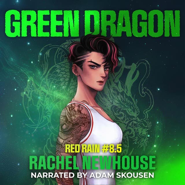 Green Dragon: Book 8.5 – omslag til lydbogen af Rachel Newhouse