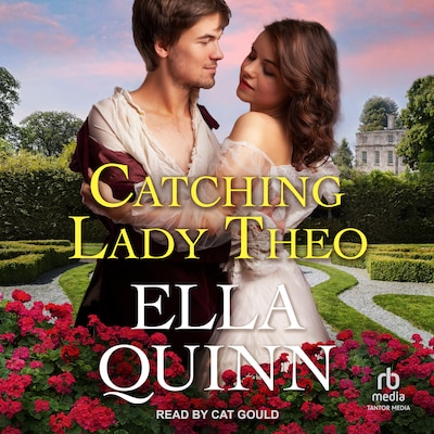 Catching Lady Theo – omslag til lydbogen af Ella Quinn
