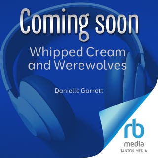 Whipped Cream and Werewolves
