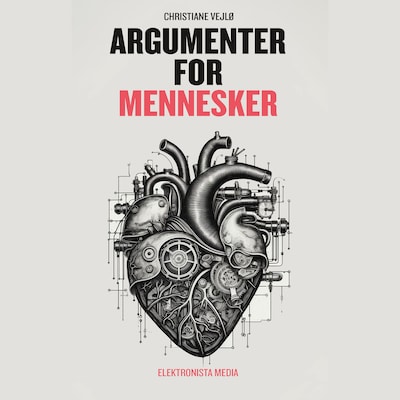 Argumenter for mennesker – omslag til lydbogen af Christiane Vejlø