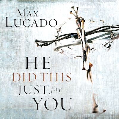 He Did This Just for You