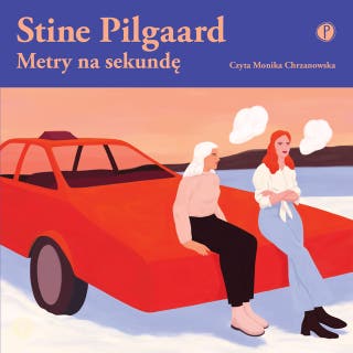 Metry na sekundę – okładka audiobooka, autor Stine Pilgaard