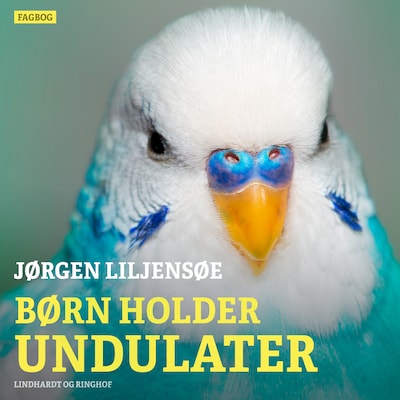 Børn holder undulater – omslag til lydbogen af Jørgen Liljensøe