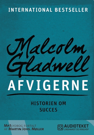 Afvigerne - Historien om succes – omslag til lydbogen af Malcolm Gladwell