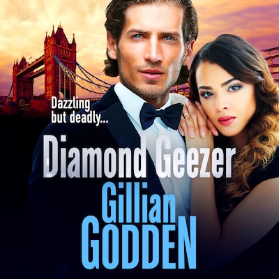 Diamond Geezer - The BRAND NEW edge-of-your-seat gangland crime thriller from Gillian Godden for 2022 (Unabridged)