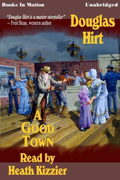 Good Town, A