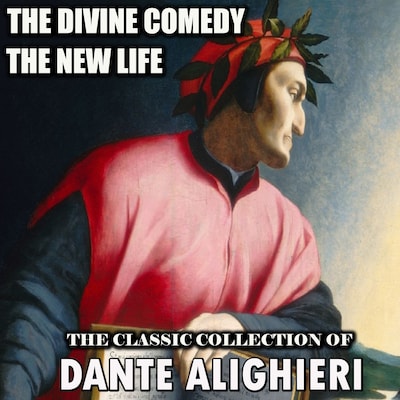 The Classic Collection of Dante Alighieri