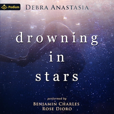 Drowning in Stars – omslag til lydbogen af Debra Anastasia