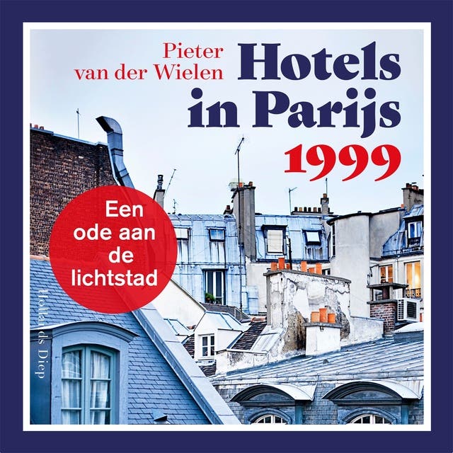 Hotels in Parijs 1999 – omslag van het luisterboek van Pieter van der Wielen