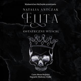 Elita. Ostateczny wyścig – okładka audiobooka, autor Natalia Antczak