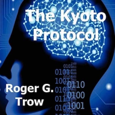 The Kyoto Protocol – omslag til lydbogen af Roger G Trow