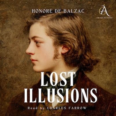 Lost Illusions - Audiobook – omslag til lydbogen af Honoré De Balzac, Classic Audiobooks
