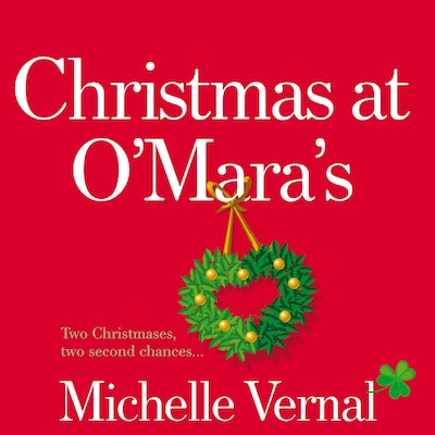 Christmas at O'Mara's – omslag til lydbogen af Michelle Vernal