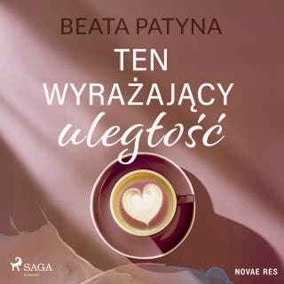 Ten wyrażający uległość – okładka audiobooka, autor Beata Patyna