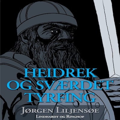Heidrek og sværdet Tyrfing – omslag til lydbogen af Jørgen Liljensøe