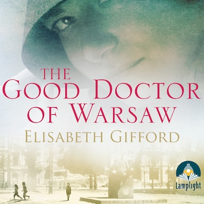 The Good Doctor of Warsaw – omslag til lydbogen af Elisabeth Gifford