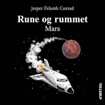 Rune og rummet #2: Mars – omslag til lydbogen af Jesper Felumb Conrad