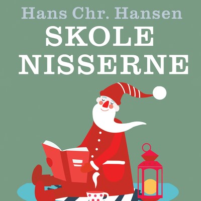 Skolenisserne – omslag til lydbogen af Hans Chr. Hansen